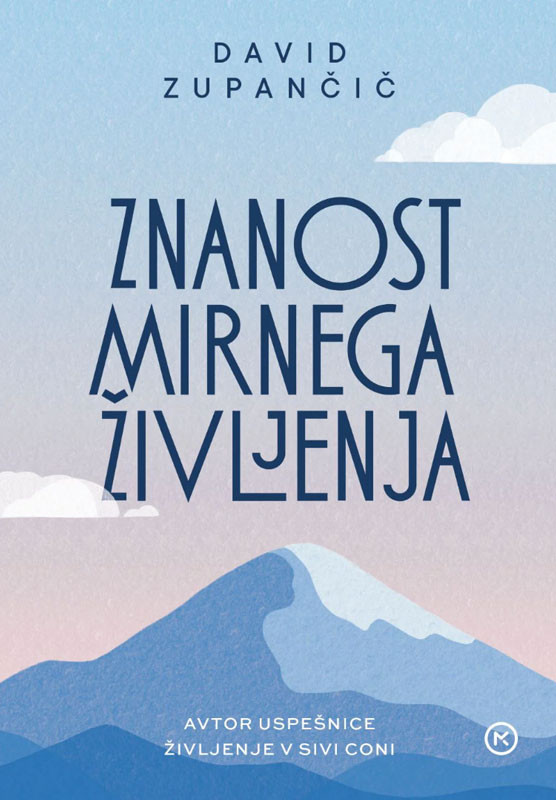 Znanost mirnega življenja