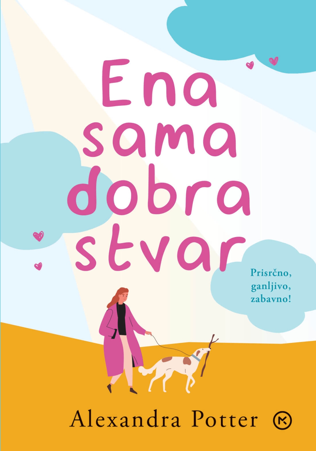 Ena sama dobra stvar