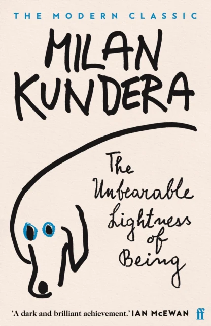 Milan Kundera: Neznosna lahkotnost bivanja